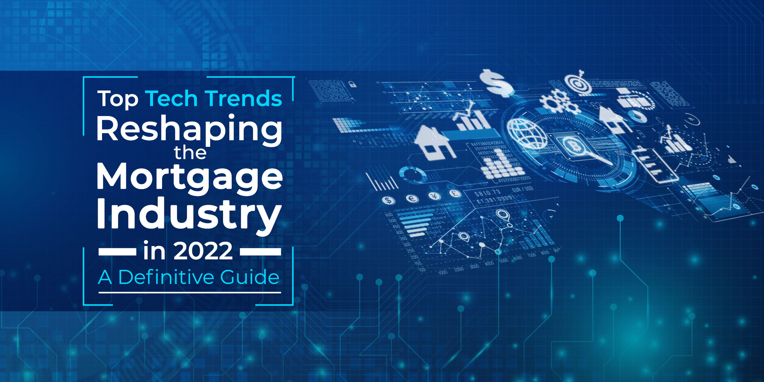Mortgage Tech Trends 2022