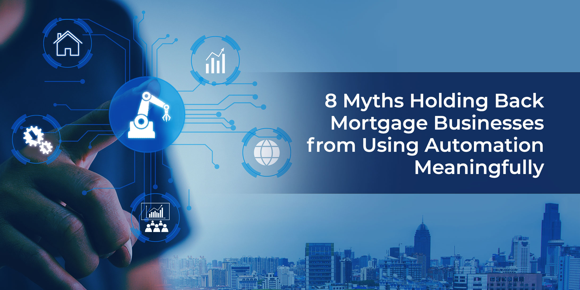 mortgage automation myths