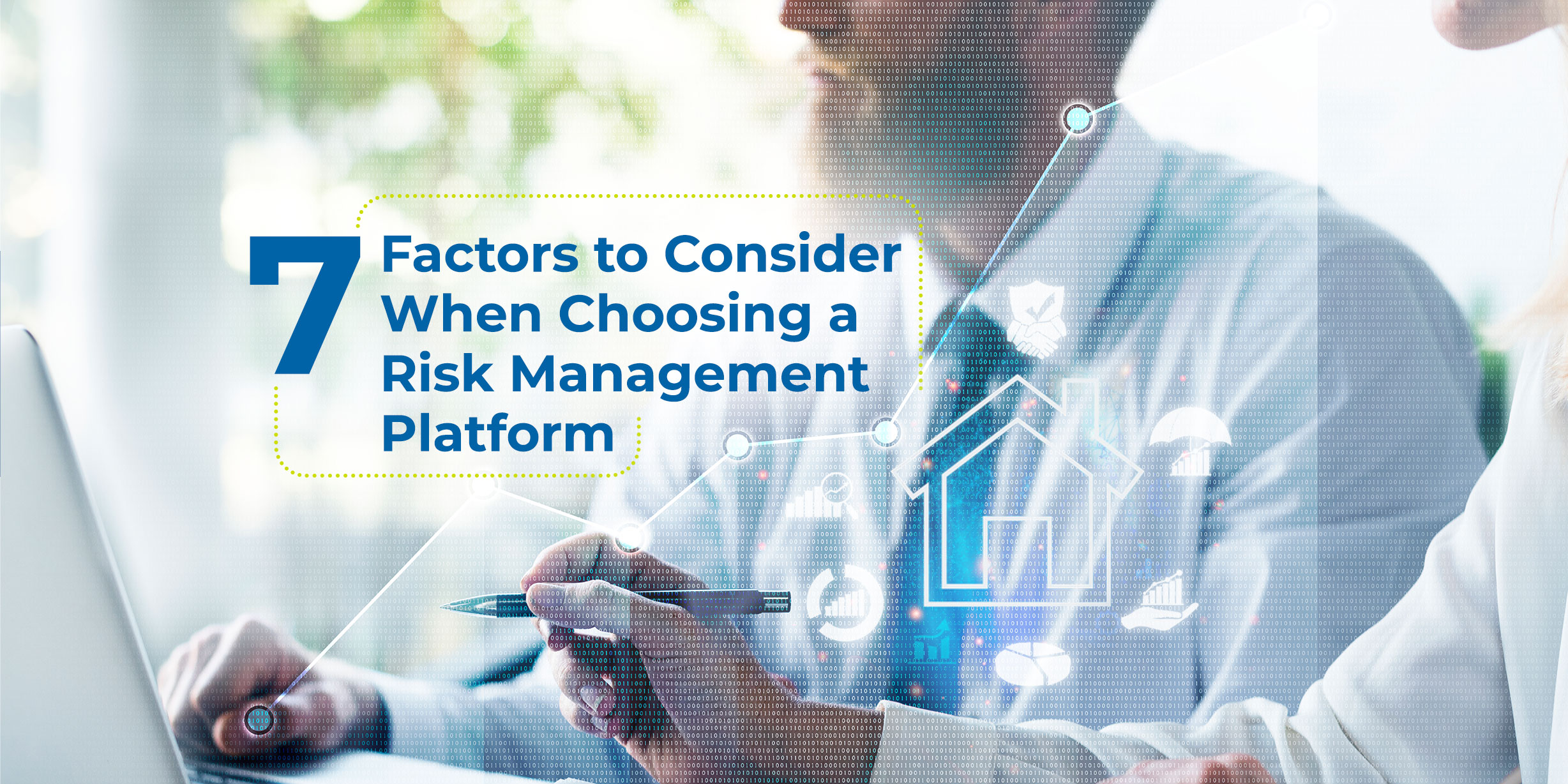 Factors to Consider When Choosing a Risk Management Platform