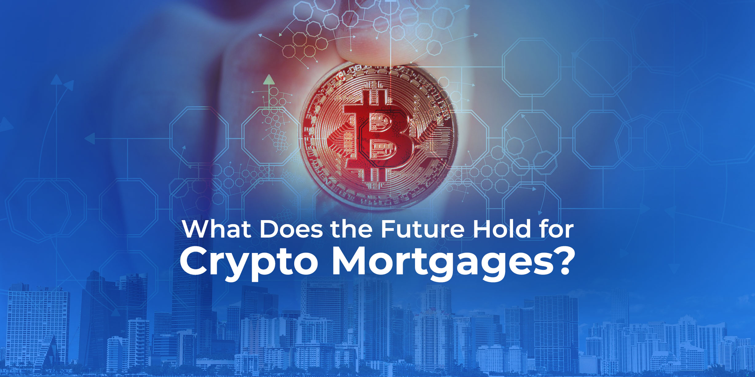 Future of crypto mortgages
