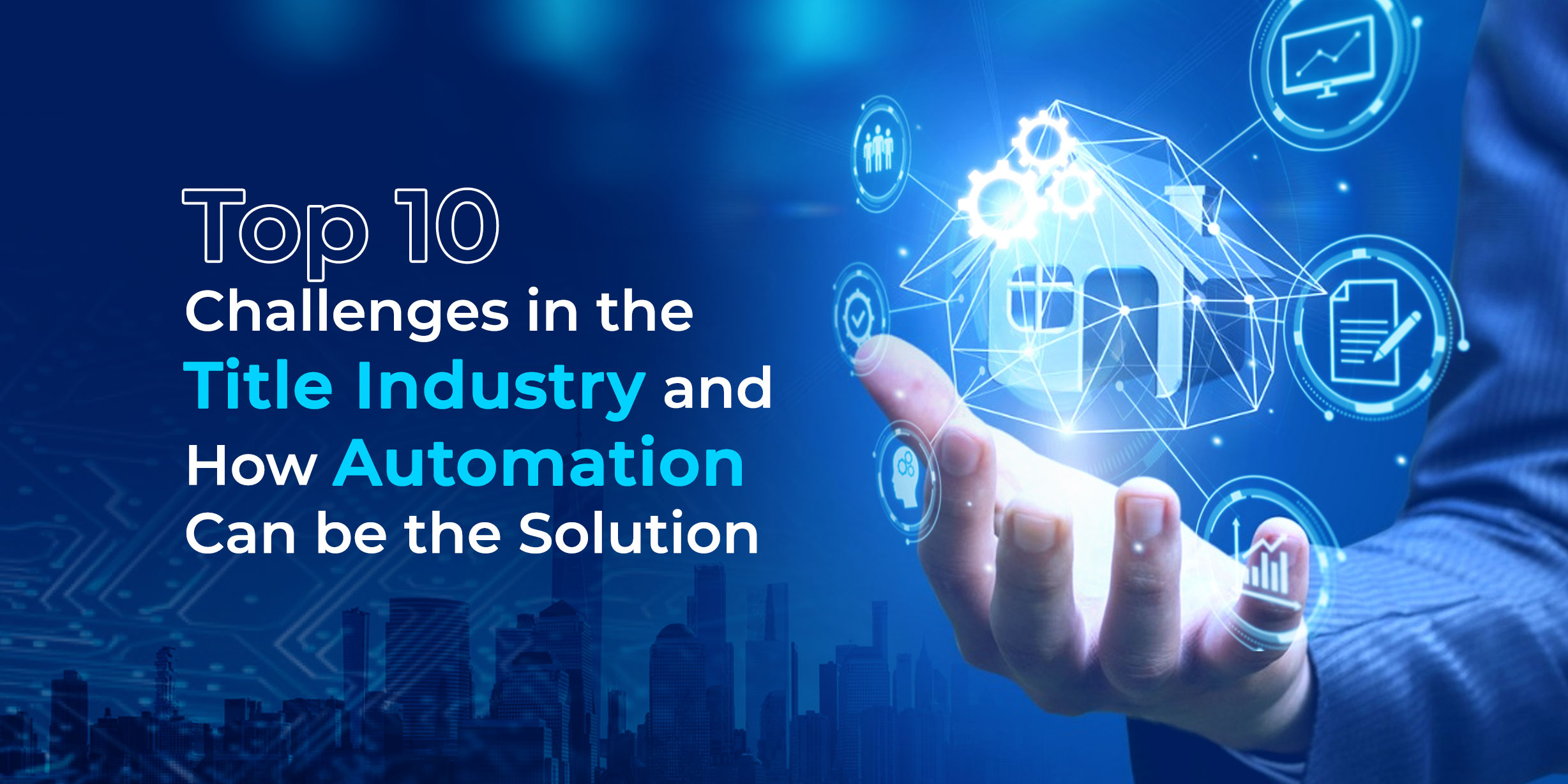Top 10 Challenges in the Title Industry and Solutions