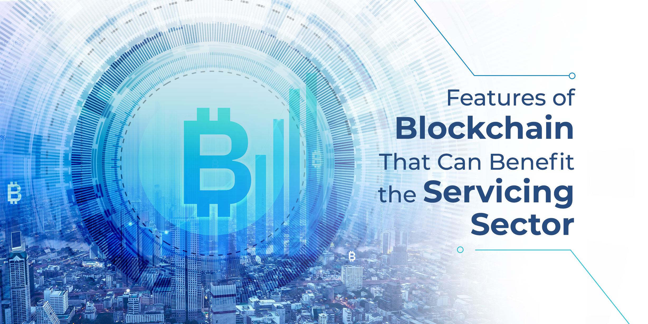 How Does Blockchain Benefit the Servicing Sector?